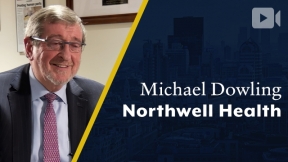 Northwell Health, Michael Dowling, CEO