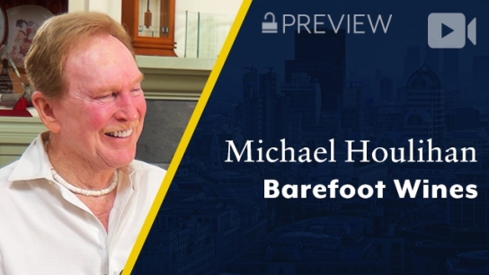 Preview: Barefoot Wines, Michael Houlihan, Co-Founder