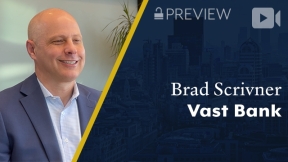 Preview: Vast Bank, Brad Scrivner, CEO (02/07/2022)