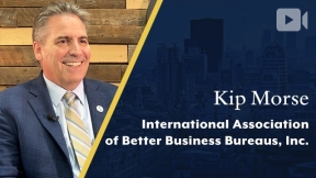 International Association of Better Business Bureaus, Inc., Kip Morse, Global CEO (09/22/2022)