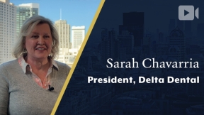 Delta Dental of California, President, Sarah Chavarria (04/13/2023)
